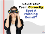 The S.E.C.U.R.E. Method for Stopping Phishing Emails