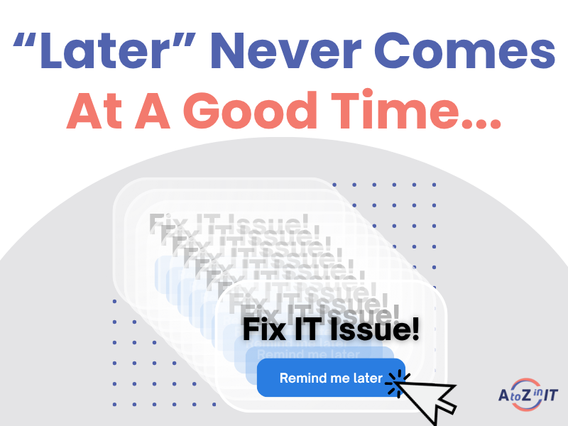 How “We’ll Deal With It Later” Turns Into A Summer IT Emergency