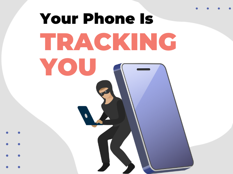 6 Ways Your Phone Tracks Your Every Move