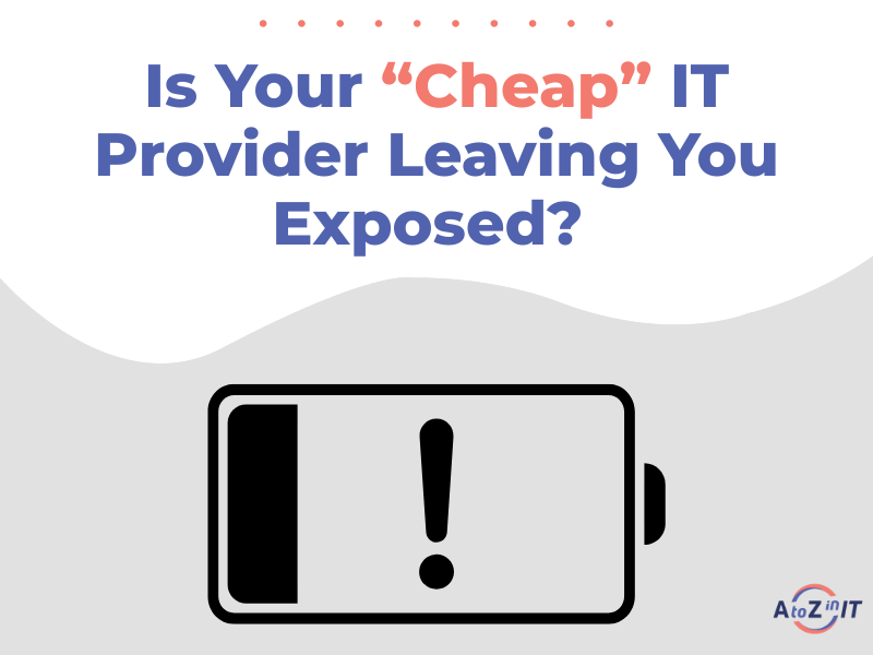 The Hidden Price Of “Low-Cost” IT Services