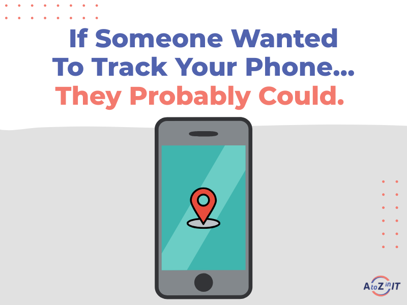 Your Smartphone’s Location Isn’t As Private As You Think