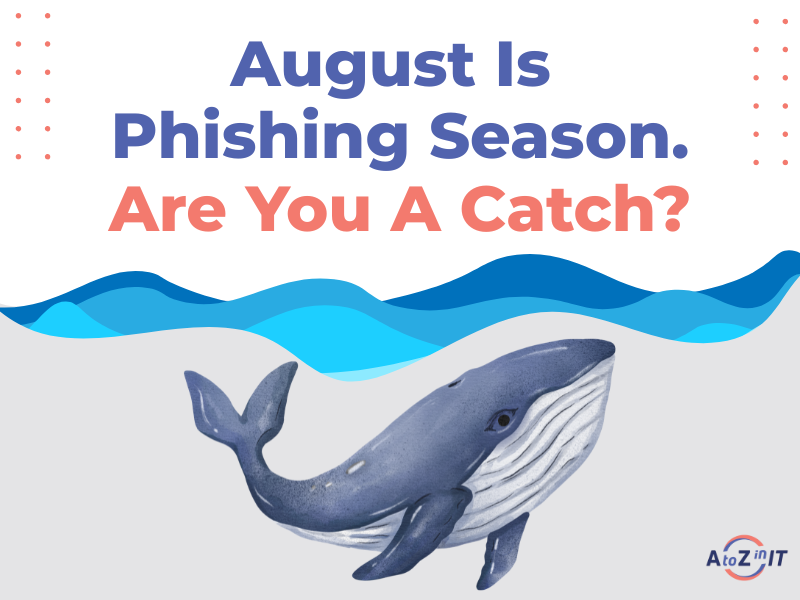What’s Behind August’s Phishing Uptick?
