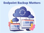 Why Endpoint Backup Matters: Protecting Your Office 365 and Local Devices