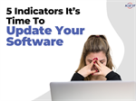 5 Indicators That Your Software Needs an Update (And Tips for Safe Updating)